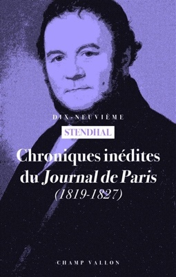 Chroniques inédites du Journal de Paris '(1819-1827)'