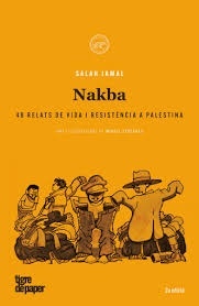 Nakba "48 relats de vida i resistència a Palestina"