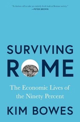 Surviving Rome 'The Economic Lives of the Ninety Percent'