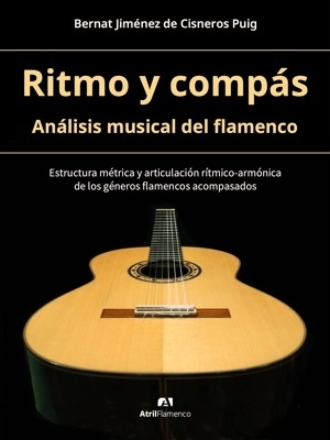Ritmo y compás. Análisis musical del flamenco