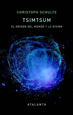 Tsimtsum 'El origen del mundo y lo divino'
