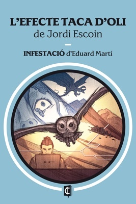 L'efecte taca d'oli / Infestació 'PREMI BAGALEU 2024'