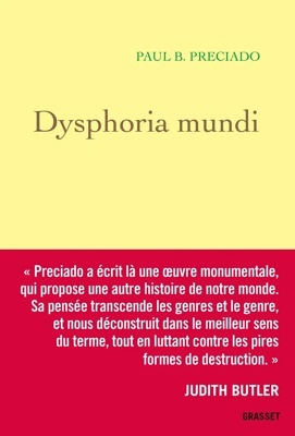 Dysphoria mundi 'La révolution qui vient'
