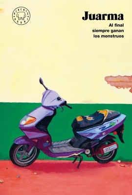 Al final siempre ganan los monstruos (Nueva edición)
