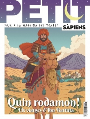 Petit Sàpiens, 93 'Quin rodamon! Els viatges d'Ibn Battuta'