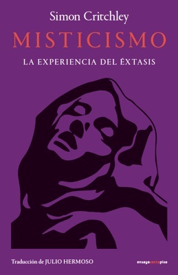 Misticismo 'La experiencia del éxtasis'