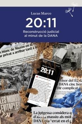 20:11 RECONSTRUCCIO JUDICIAL AL MINUT DE LA DANA