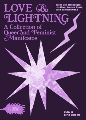 Love and Lightning 'A Collection of Queer-Feminist Manifesto'