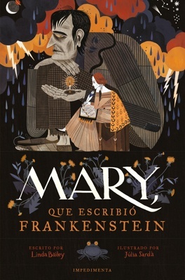 Mary, que escribió Frankenstein (Rústica)
