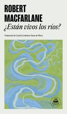 ¿Están vivos los ríos?