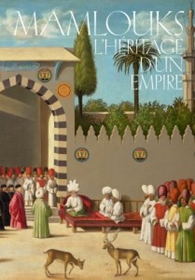 Mamlouks   L'héritage d'un empire