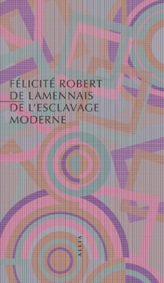De l'esclavage moderne