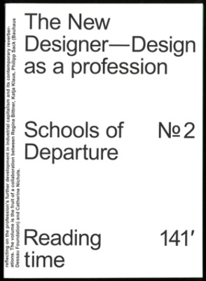 The New Designer -  Design as a profession 'Schools of Departure No. 2'