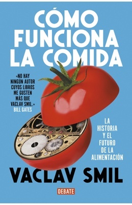 Cómo funciona la comida 'La hitoria y el futuro de la alimentación'