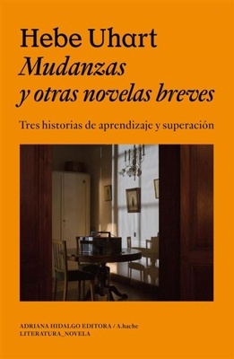 Mudanzas y otras novelas breves 'Tres historias de aprendizaje y superación'