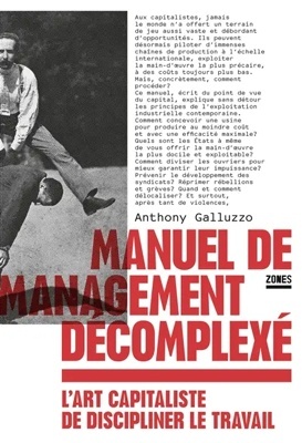 Manuel de management décomplexé 'l'art capitaliste de discipliner le travail'