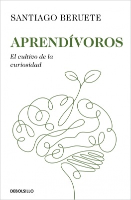 Aprendívoros 'El cultivo de la curiosidad'