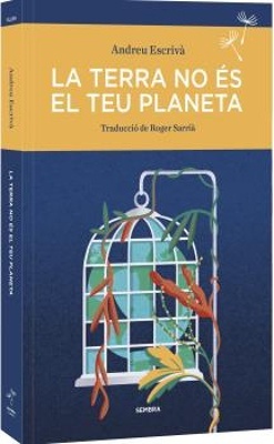 La Terra no és el teu planeta
