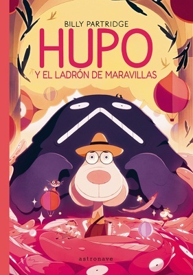 Hupo y el ladrón de las maravillas