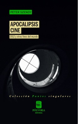 Apocalipsis cine '2012 y otros fines del mundo'