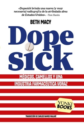 Dopesick 'Médicos, camellos y una industria farmacéutica voraz'