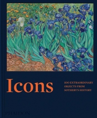Icons '100 Extraordinary Objects from Sotheby's History'