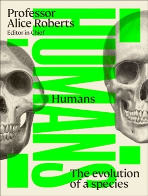 Humans: The evolution of a species