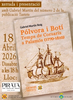 Pólvora i Botí: Temps de Corsaris a Palamós (1780-1810)