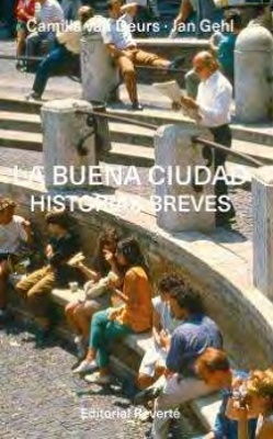 La buena ciudad 'Historias breves'