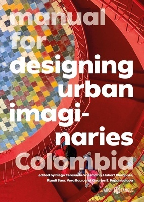 Manual for designing urban imaginaries 'Colombia'